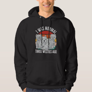 Sudadera Fui normal hace tres Westies West Highland White