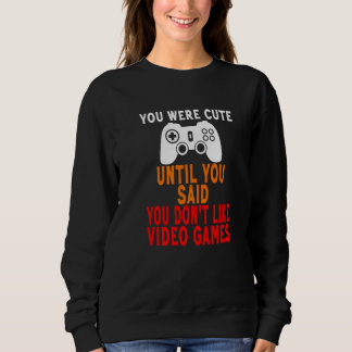 Sudadera Fuiste amable hasta que dijiste que no te gustaba