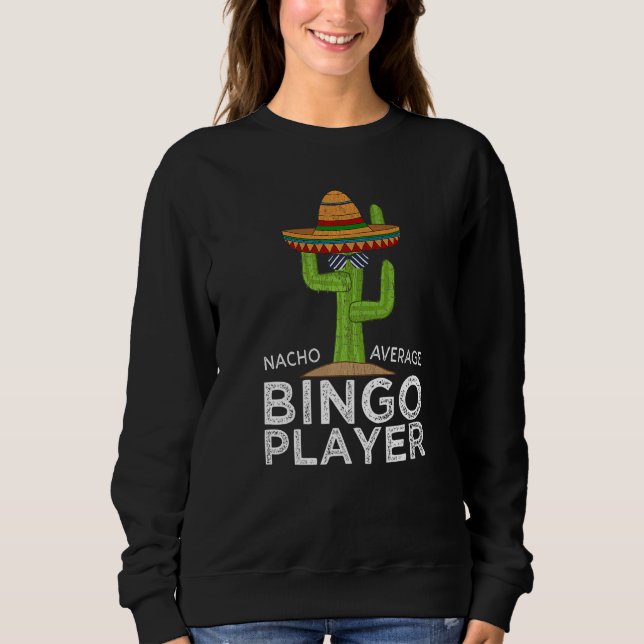 Sudadera Fun Hilarious Bingo Humor Saying Bingo Player (Anverso)