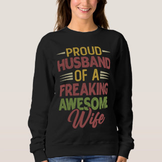 Sudadera Fun  Proud husband of a freaking awesome Wife  1