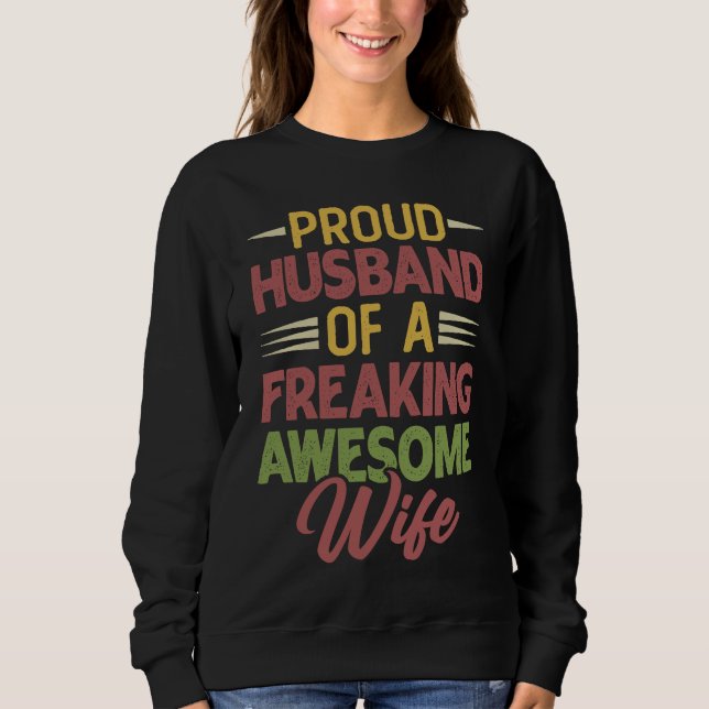 Sudadera Fun  Proud husband of a freaking awesome Wife  1 (Anverso)