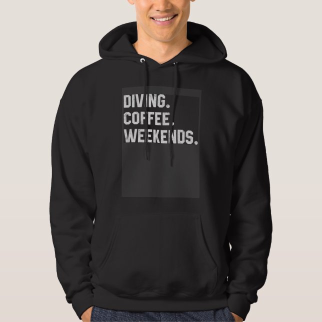 Sudadera Fun Saying  For Women Diving Coffee Weekends Coach (Anverso)