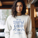 Sudadera Fun Ski Bachelorette Crew<br><div class="desc">Graciosa camisa de soltera de esquí con un dibujo de montañas de invierno,  árboles,  un esquiador,  el dicho humorístico "hasta el bueno de la nieve",  y una plantilla de texto que es fácil de personalizar.</div>