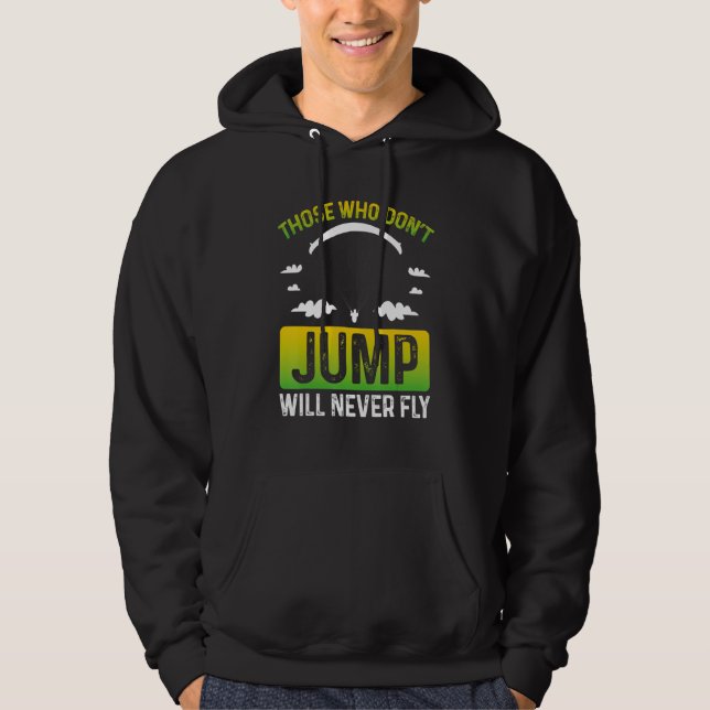 Sudadera Fun Skydiving Quote Inspirational Parachute Skydiv (Anverso)