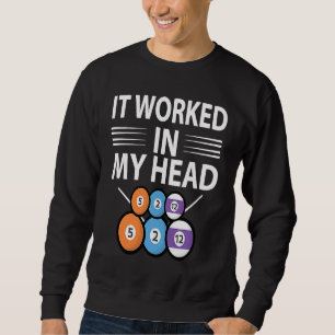 Sudadera Funcionó En Mi Cabeza Jugador De Billar Snooker Po
