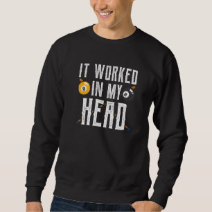 Sudadera Funcionó En Mi Piscina Billiard Billard Player