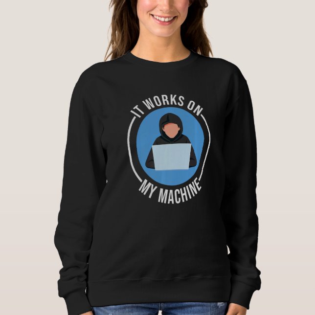 Sudadera Fundadoso Programador Coder It Funciona En Mi Máqu (Anverso)