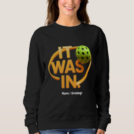 Sudadera Fundido jugador de picnic "It Was In"