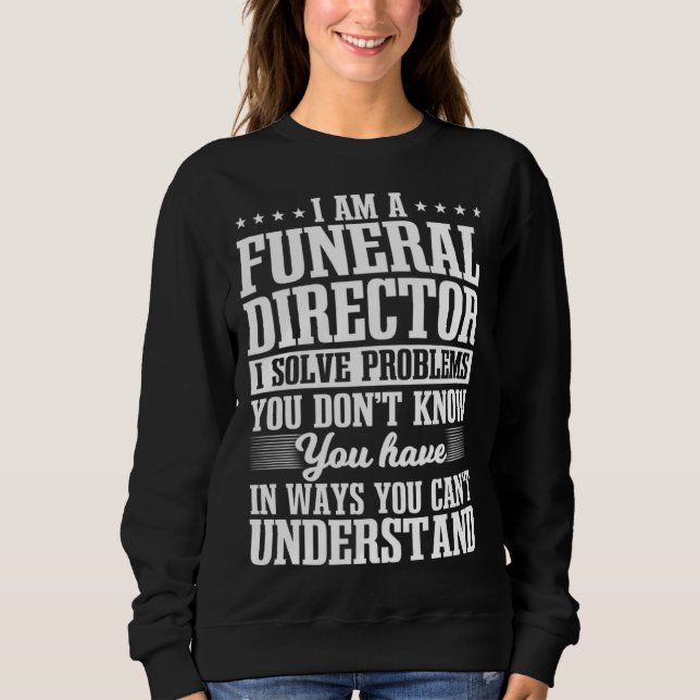 Sudadera Funeral Director Mortician Undertaker Mortuary Emb (Anverso)