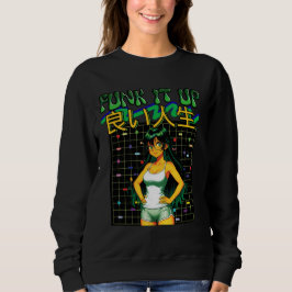 Sudadera FUNK IT UP-Buena vida