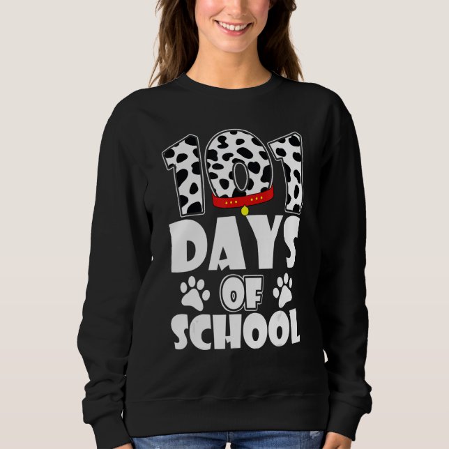 Sudadera Funny 101 Days School Dog Lover Students Teachers  (Anverso)
