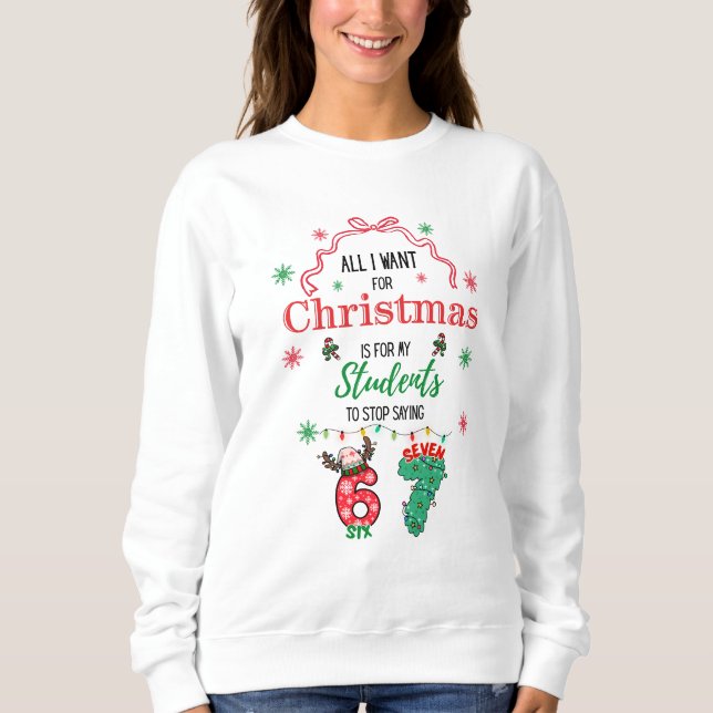 Sudadera Funny 6-7 funny teacher Christmas Hoodie (Anverso)