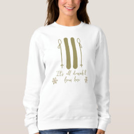 Sudadera Funny Apres Ski Bridesmaid Bachelorette