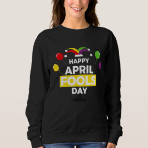 Sudadera Funny April Fools Day Pranks Kit 1 de abril Chiste