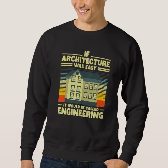Sudadera Funny Architecture for Men Women Architect Student (Anverso)