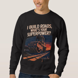 Sudadera Funny Asphalt Roller Truck Quote – Sunset Vintage 