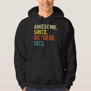 Sudadera Funny Awesome De 50 Años Desde Octubre De 1972