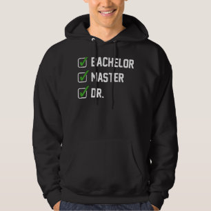 Sudadera FUNNY Bachiller en Doctorado Dr. Phd Gift