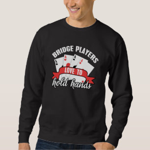 Sudadera Funny Bridge Jugadores Aman Sostener Las Manos