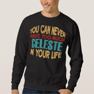 Sudadera Funny Celeste Chiste de nombre de camiseta persona