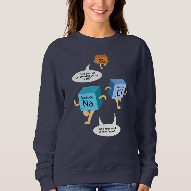 Sudadera Funny Chemistry Pun (Anverso)