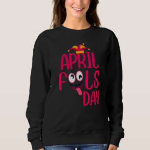 Sudadera Funny cita de abril Día del tonto de abril Chiste 