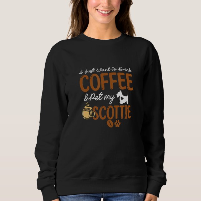 Sudadera Funny Coffee Lover Cute Scottie Dog Owner Gifts Do (Anverso)