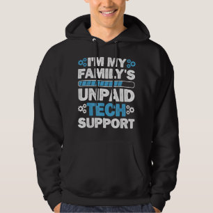 Sudadera Funny Computer Engineer Im My Familys Unpaid Tech
