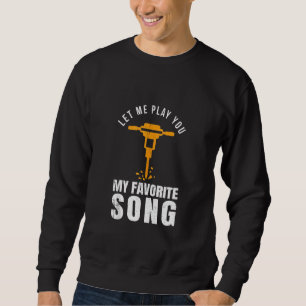 Sudadera Funny Construction Worker Builder Favoritos Song J