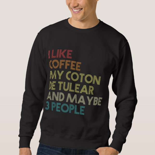 Sudadera Funny Coton De Tulear Dueño De Perro Café Amantes  (Anverso)