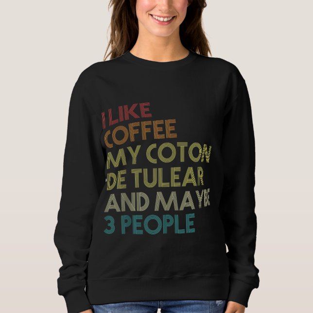 Sudadera Funny Coton De Tulear Dueño De Perro Café Amantes  (Anverso)