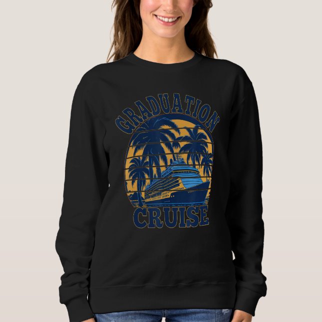 Sudadera Funny Cruise Addict Tees Graduation Cruise (Anverso)