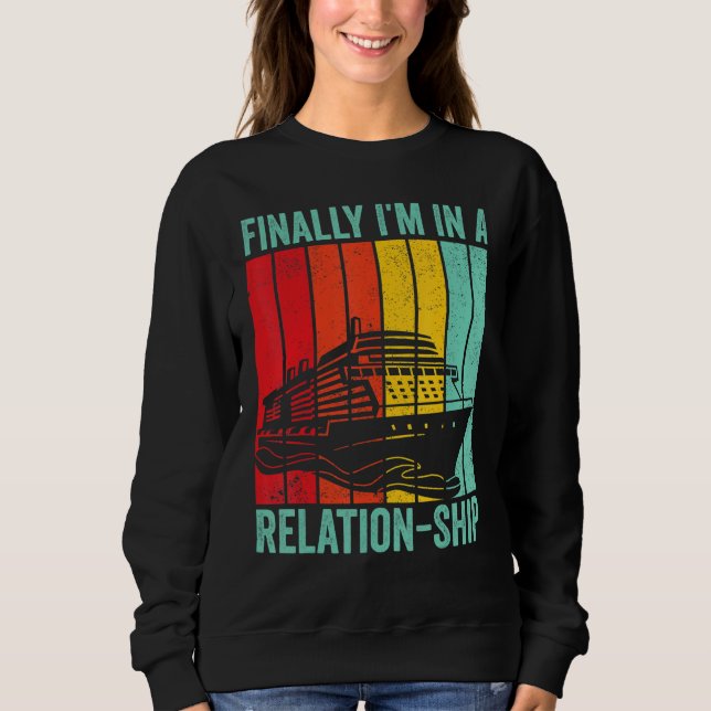 Sudadera Funny Cruising Retro Finally I'm In A Relation-Shi (Anverso)
