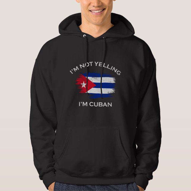 Sudadera Funny Cuban dad Mom I'm Not Yelling I'm Cuban Cuba (Anverso)