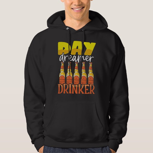 Sudadera Funny Day Dreamer Drinker Beer Drinking Party Outf (Anverso)