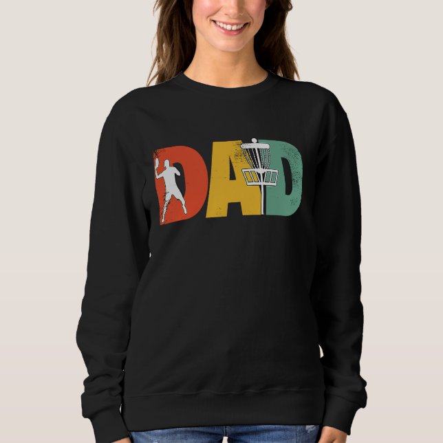 Sudadera Funny Disc Golf Dad Disk Golfer Dad Fathers Day (Anverso)