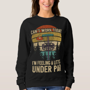 Sudadera Funny Disk Golf Player dice que me siento un poco