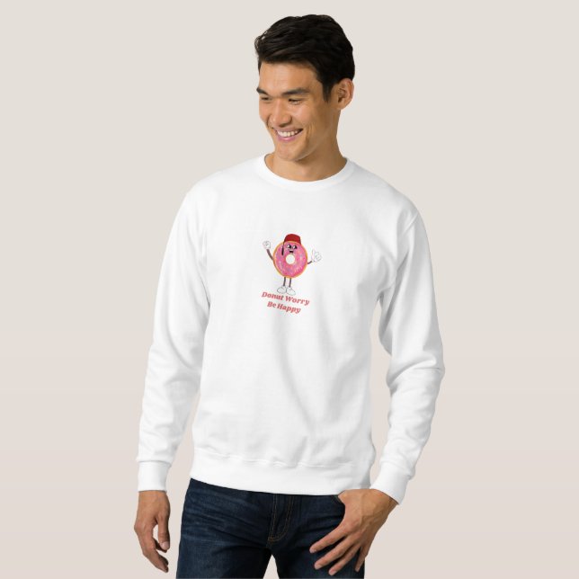 Sudadera Funny Donut T-Shirt – Donut Worry Be Happy Gift (Anverso completo)