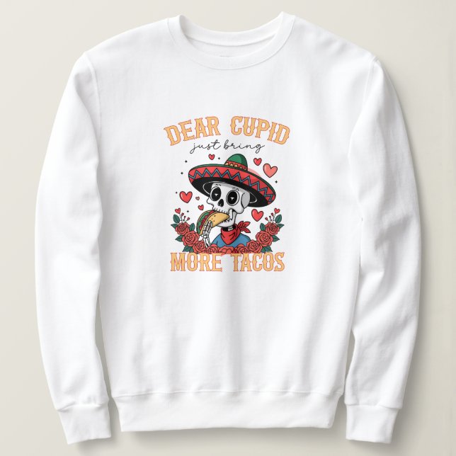 Sudadera Funny El día de San Valentín Taco Lover Skeleton (Anverso del diseño)