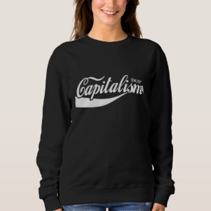 Sudadera Funny Enjoy Capitalism Appartal