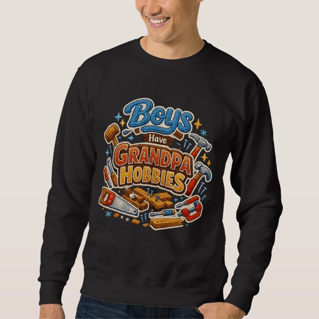 Sudadera Funny Era Boys Have Grandpa Hobbies PNG Granny (Anverso)