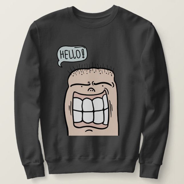 Sudadera Funny face says hello big smile cartoon (Anverso del diseño)