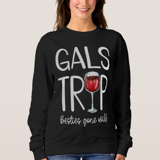 Sudadera Funny Gals Trip Besties  Vacay Vacation Clothes Gi (Anverso)
