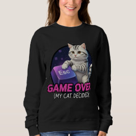 Sudadera ​Funny Gaming Cat Gamer Gift - My Cat Decided Game