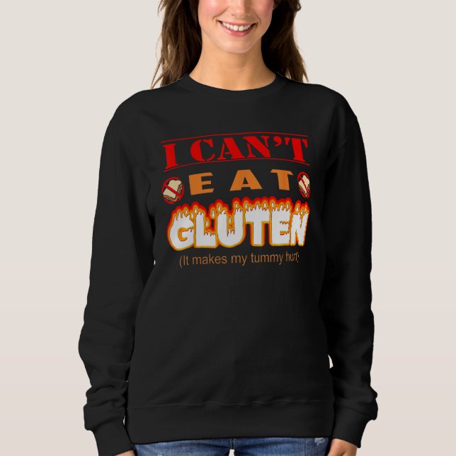 Sudadera Funny Gluten Intolerant I Can't Eat Gluten (Anverso)