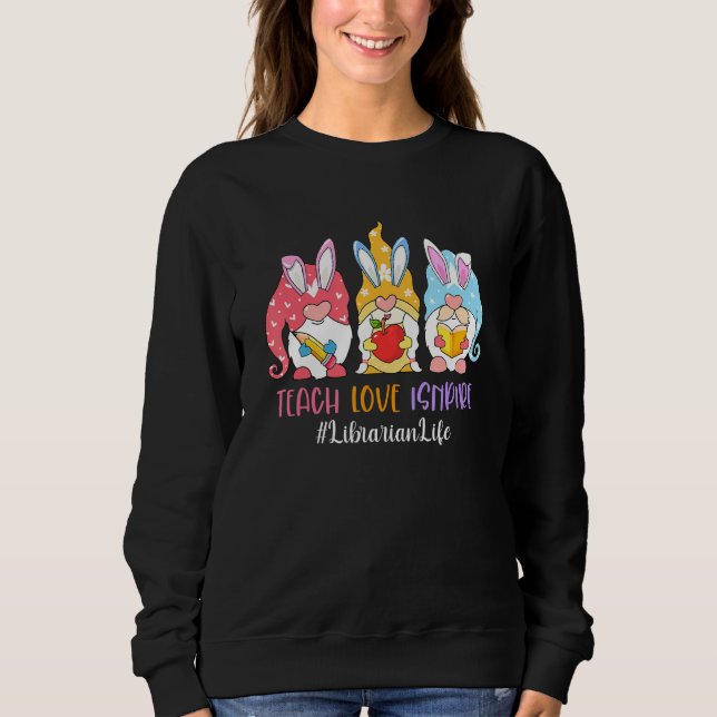 Sudadera Funny Gnome Enseñar amor Inspire Vida Bibliotecari (Anverso)