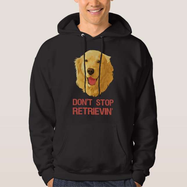 Sudadera Funny Golden Retriever Don Stop Retriever (Anverso)