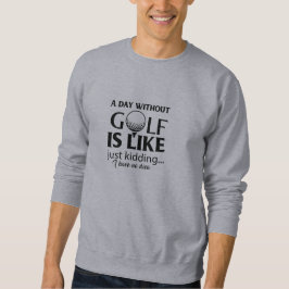 Sudadera Funny Golf Quotes 
