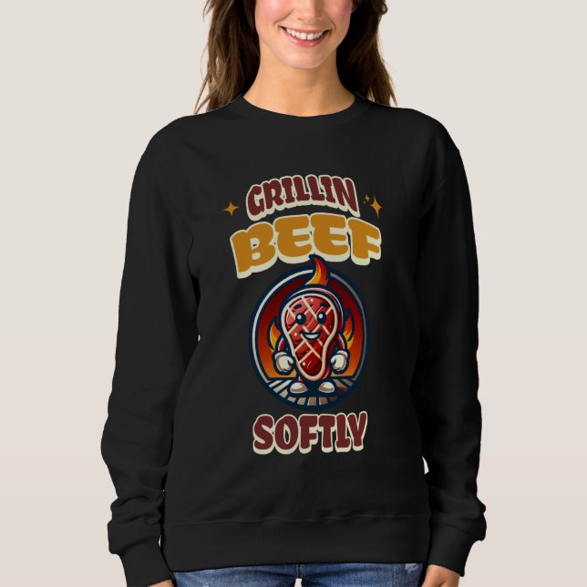Sudadera Funny Grillin Beef Softly Grill BBQ Steak Grill (Anverso)