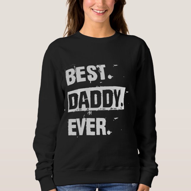 Sudadera Funny Guay Best Daddy (Anverso)